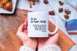 Grappige Mok Met Tekst: Jaja Je Hebt Gelijk | Grappige Cadeaus | Koffiemok | Koffiebeker | Theemok | Theebeker -Korting Op Tafelgerei 1200x800 38